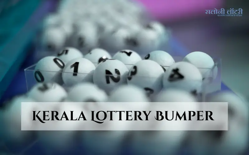 Kerala Lottery Bumper